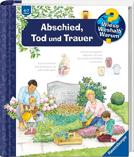 Wieso? Weshalb? Warum?, Band 42 - Abschied, Tod und Trauer von Ravensburger