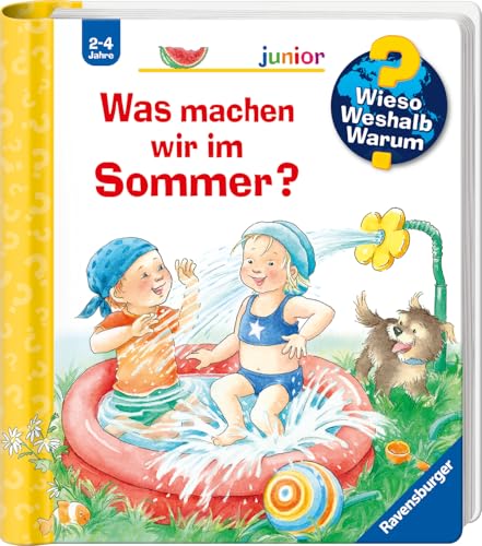 Wieso? Weshalb? Warum? junior, Band 60: Was machen wir im Sommer? (Wieso? Weshalb? Warum? junior, 60)