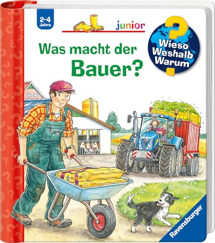 Wieso? Weshalb? Warum? junior, Band 62: Was macht der Bauer? (junior, 62)