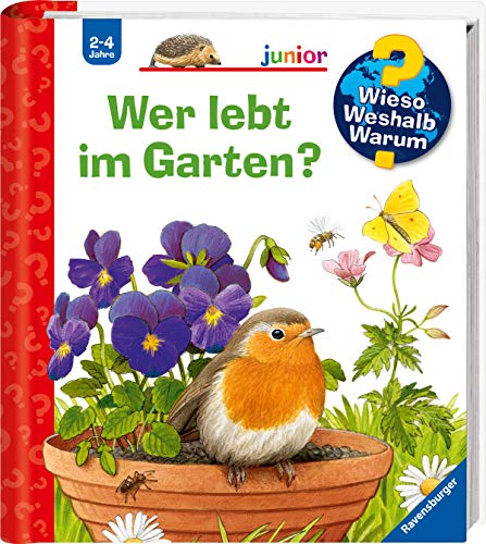 Wieso? Weshalb? Warum? junior, Band 49: Wer lebt im Garten? (Wieso? Weshalb? Warum? junior, 49)