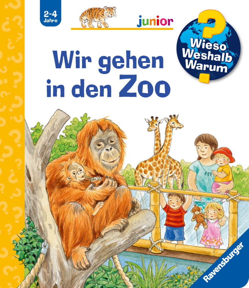 Wieso? Weshalb? Warum? junior: Wir gehen in den Zoo (Band 30) von Ravensburger Verlag