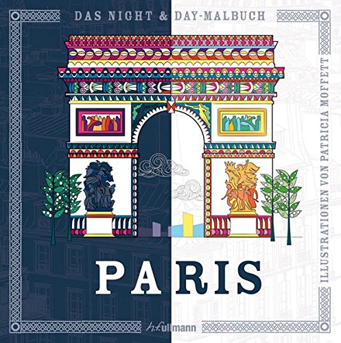 Night & Day-Malbuch: Paris von Ullmann Verlag