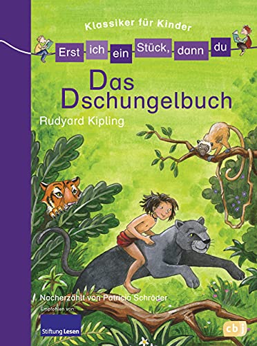 Erst ich ein Stück, dann du! Klassiker - Das Dschungelbuch: Für das gemeinsame Lesenlernen ab der 1. Klasse (Erst ich ein Stück... Klassiker für Leseanfänger, Band 4)