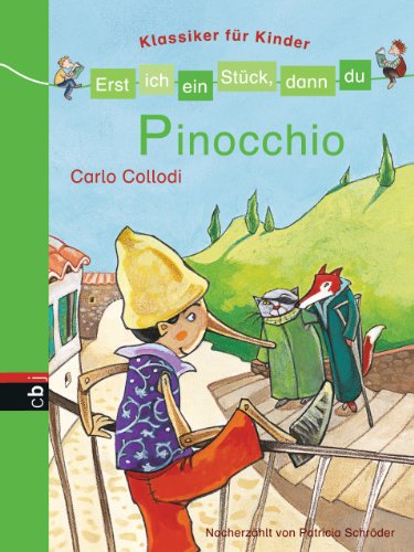 Erst ich ein Stück, dann du - Klassiker für Kinder - Pinocchio: Für das gemeinsame Lesenlernen ab der 1. Klasse (Erst ich ein Stück... Klassiker für Leseanfänger, Band 5)