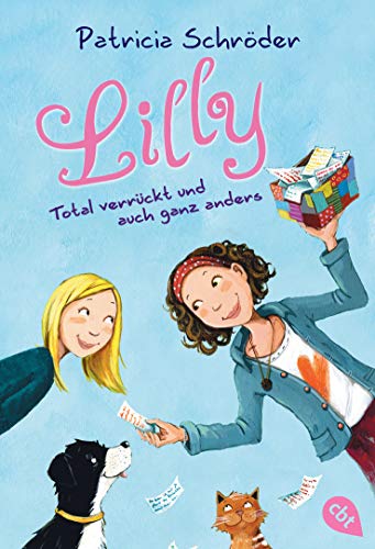 Lilly - Total verrückt und auch ganz anders: Band 1