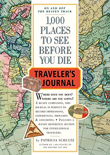 1000 Places to See Before You Die Traveller's Journal (Travel Journal) von Workman Publishing