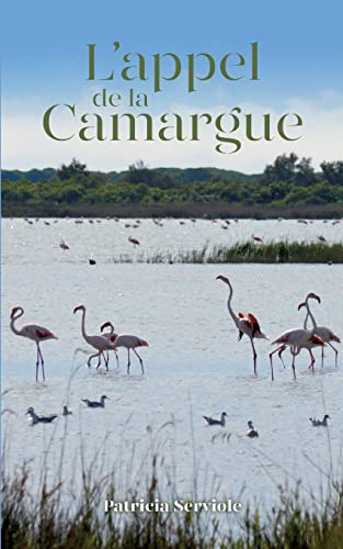 L’appel de la Camargue