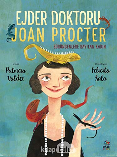Ejder Doktoru Joan Procter: Sürüngenlere Bayılan Kadın
