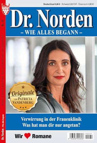 Dr. Norden -Wie alles Begann- Nr. 31 VDZ34584 , 2 Geschichten in einem