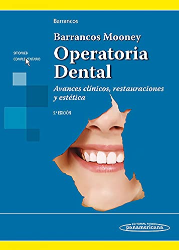 Barrancos Mooney. Operatoria Dental : avances clínicos, restauraciones y estética von Editorial Médica Panamericana S.A.