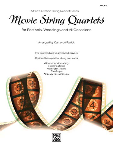 Movie String Quartets - Violin 1: for Festivals, Weddings and All Occasions (Alfred's Ovation String Quartet)