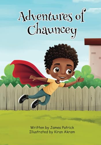 Adventures of Chauncey Adventures of Chauncey von Independently published