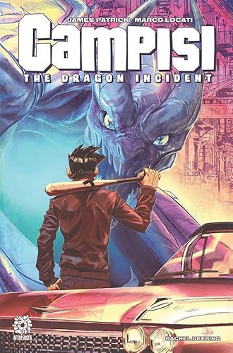 CAMPISI: THE DRAGON INCIDENT CAMPISI: THE DRAGON INCIDENT