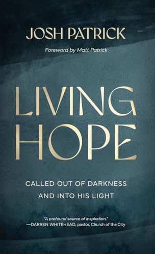 Living Hope: Called Out of Darkness and Into His Light von HIM Publications