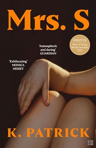 Mrs S: The thrilling debut novel of the summer from the Granta Best Young British Novelist von HarperCollins