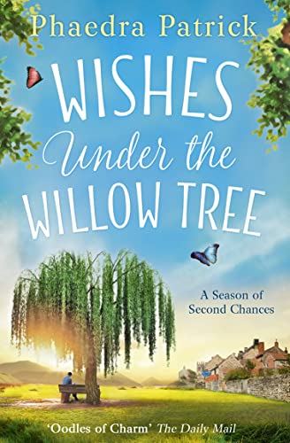 WISHES UNDER THE WILLOW TREE: Escape into this charming, feel good story in 2024
