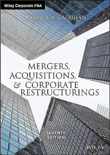 Mergers, Acquisitions, and Corporate Restructurings (Wiley Corporate F&A)