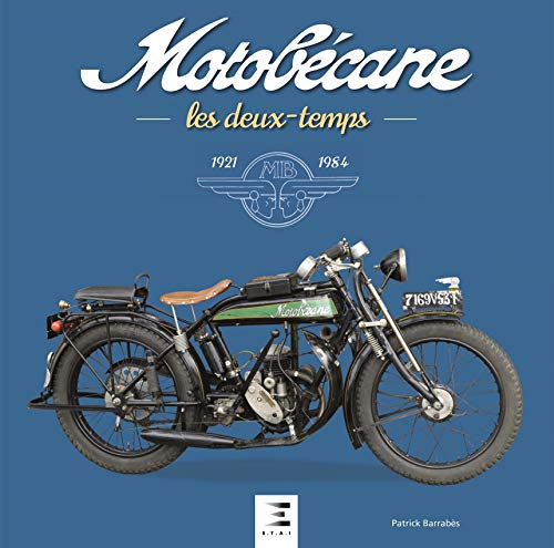 Motobecane Les Deux-Temps 1921-1984