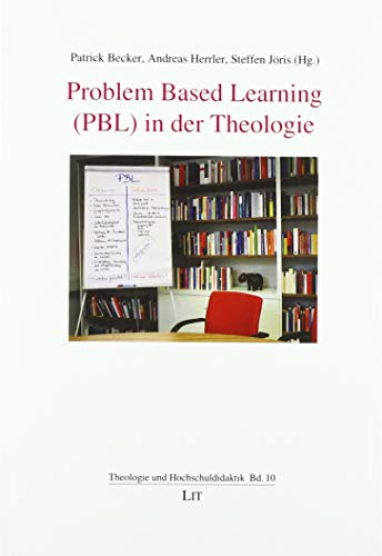 Problem Based Learning (PBL) in der Theologie von Lit Verlag