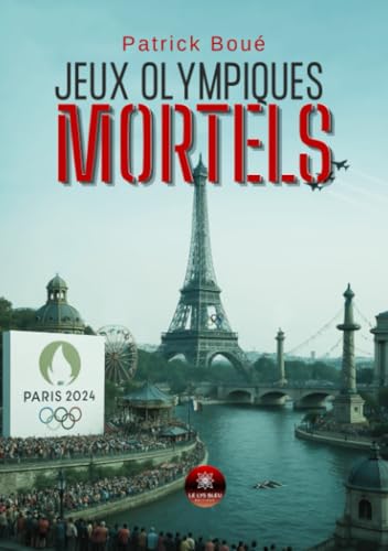 Jeux olympiques mortels von Le Lys Bleu Editions