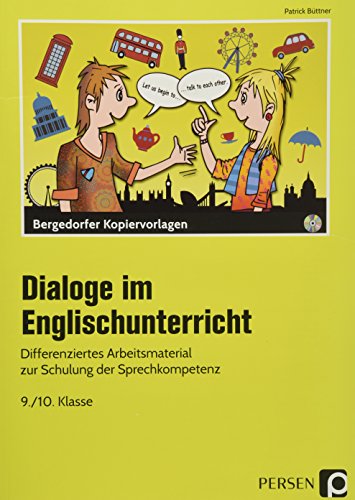 Dialoge im Englischunterricht - 9./10. Klasse: Differenziertes Arbeitsmaterial zur Schulung der Sprechkompetenz von Persen Verlag i.d. AAP