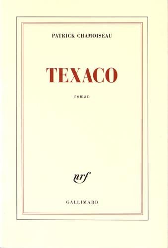 Texaco (Blanche) von Editions Gallimard