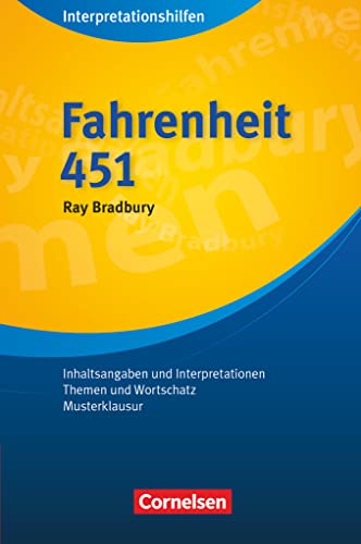 Cornelsen Senior English Library - Literatur - Ab 11. Schuljahr / B2: Fahrenheit 451: Interpretationshilfen - Inhaltsangaben und Interpretationen - Themen und Wortschatz - Musterklausur von Cornelsen Verlag GmbH