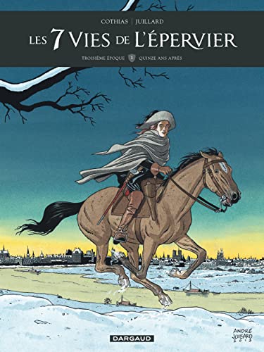 Les 7 Vies de l'Epervier - Troizième époque, tome 1 : Quinze ans après von DARGAUD