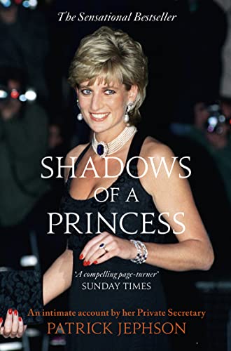 Shadows of a Princess: An intimate account by her Private Secretary. With a new introduction von William Collins