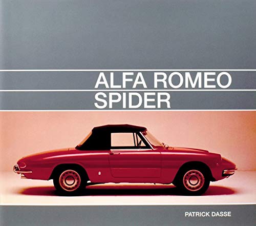 Alfa Romeo Spider Alfa Romeo Spider von DINGWORT VERLAG