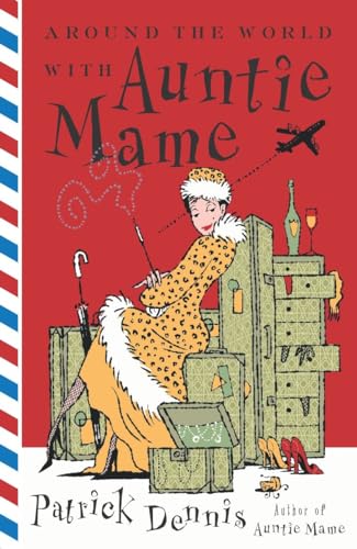 Around the World With Auntie Mame: A Novel von Broadway Books