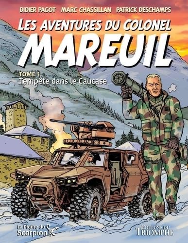 Les Aventures du colonel Mareuil: Tempête dans le Caucase