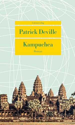 Kampuchea: Roman (Unionsverlag Taschenbücher)
