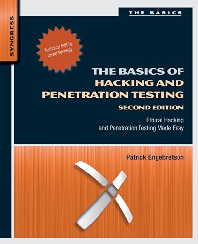 By Patrick Engebretson The Basics of Hacking and Penetration Testing: Ethical Hacking and Penetration Testing Made Easy (2nd Revised edition)
