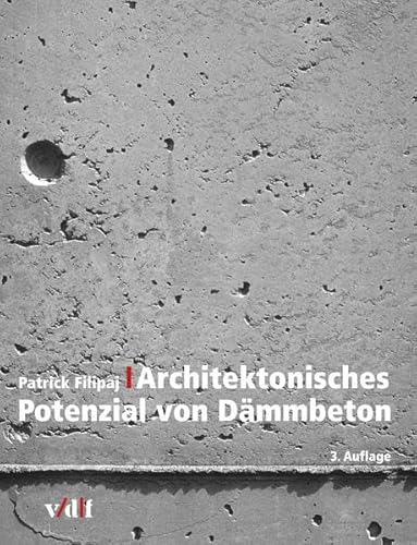 Architektonisches Potenzial von Dämmbeton von Vdf Hochschulverlag AG