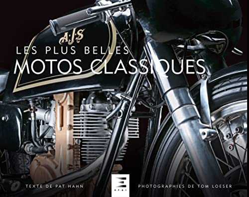 Les plus belles motos classiques Les plus belles motos classiques von ETAI