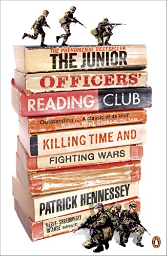 The Junior Officers' Reading Club: Killing Time and Fighting Wars von Penguin