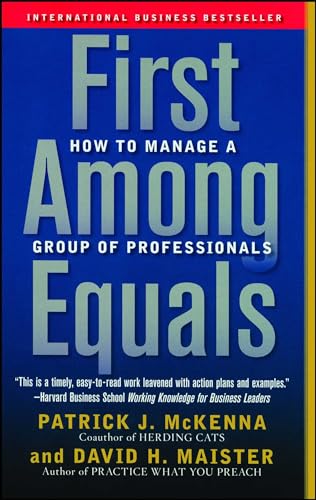 First Among Equals: How to Manage a Group of Professionals von Free Press