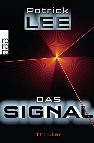 Das Signal: Techno-Thriller