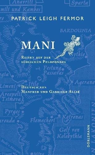 Mani: Reisen auf der südlichen Peloponnes von DÖRLEMANN