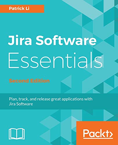 JIRA Software Essentials - Second Edition von Packt Publishing