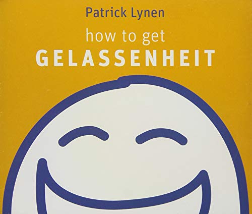 How to get Gelassenheit
