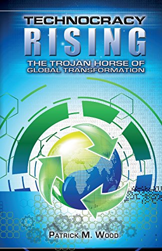 Technocracy Rising: The Trojan Horse Of Global Transformation von Coherent Publishing