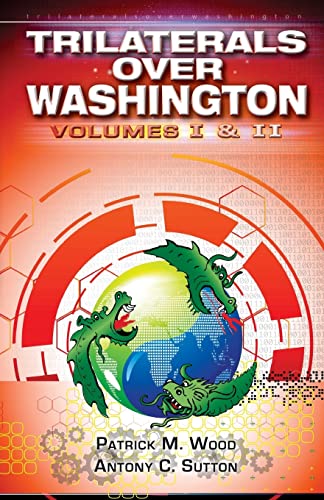 Trilaterals Over Washington: Volumes I & II von Coherent Publishing