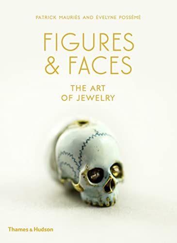 Figures & Faces: The Art of Jewelry von THAMES & HUDSON LTD