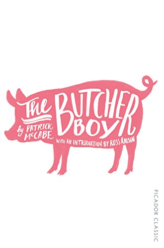 The Butcher Boy: Nominated for The Man Booker Prize 1992 (Picador Classic) von Picador