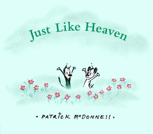 Just Like Heaven: A Mutts Children's Book von Little, Brown Books for Young Readers