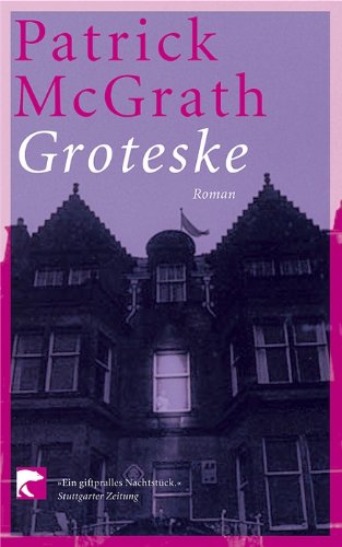 Groteske: Roman