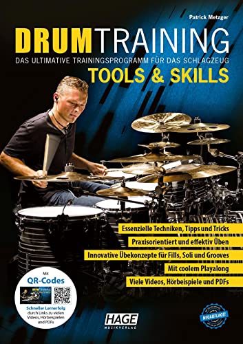 Drum Training Tools & Skills: Das ultimative Trainingsprogramm für das Schlagzeug von Hage Musikverlag