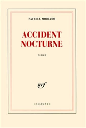 Accident nocturne (Blanche) von Brand: Gallimard